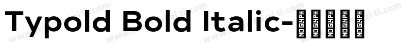 Typold Bold Italic字体转换